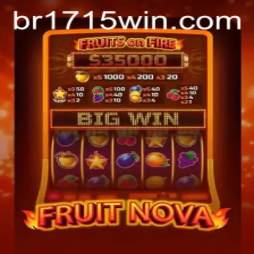 Discover the Exciting World of FruitNova: A Modern Twist on Classic Fun with 1715WIN